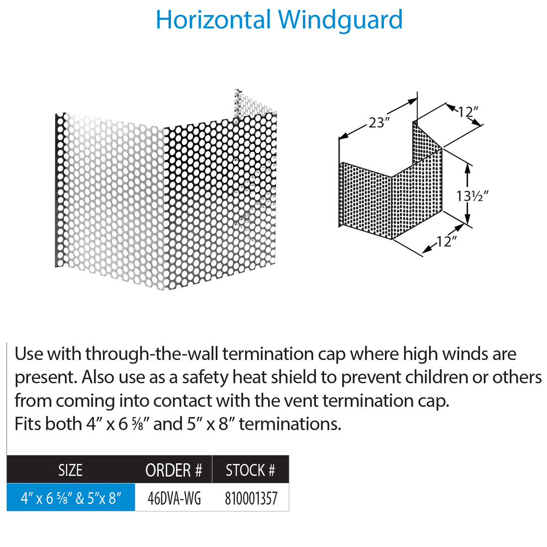 DuraVent 46DVA-WG 4” x 6 5⁄8” Horizonta/Vertical Windguard